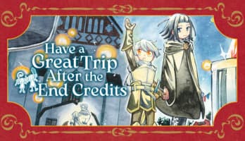 Manga Up! Global Adds Have a Great Trip After the End Credits Manga in English